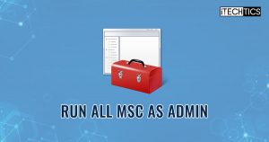 Run All MSC As Admin