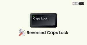 How To Fix Reversed Caps Lock Functionality