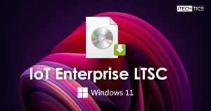 Download Windows 11 IoT Enterprise LTSC ISO